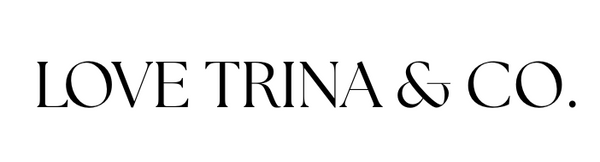Black text 'LOVE TRINA & CO.' on a white background